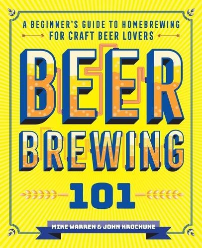 Warren M Beer Brewing 101 (Paperback)Another great item from Rarewaves USA | Free delivery!