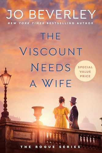 The Viscount Needs A Wife (Rogue), Beverley, Jo