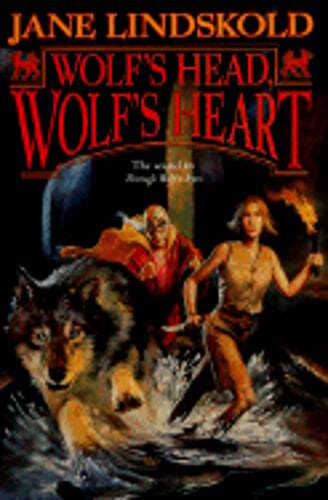 Wolf's Head, Wolf's Heart by Jane M Lindskold: Used