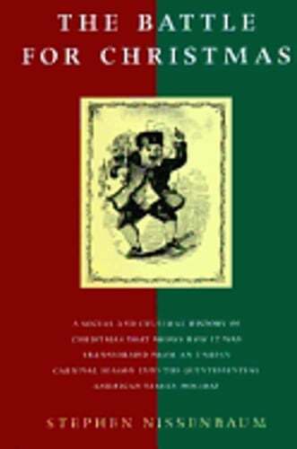 The Battle for Christmas by Professor Nissenbaum, Stephen: Used
