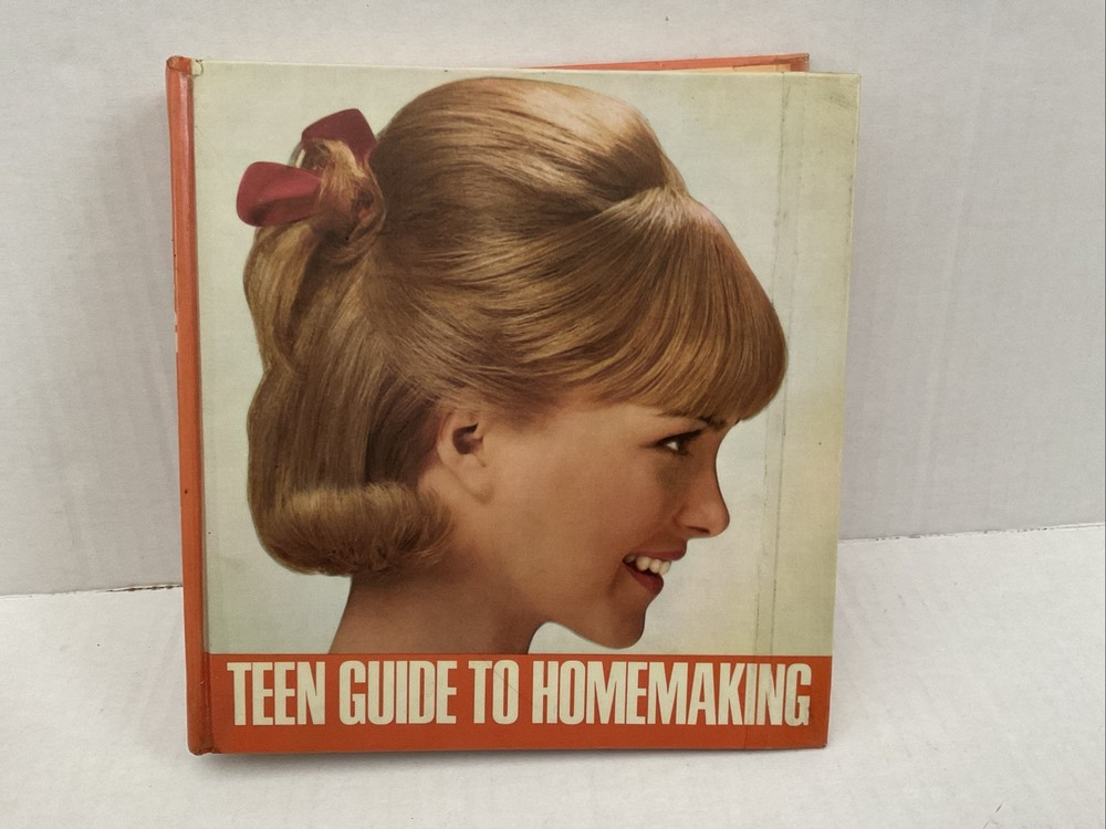 Teen Guide To Homemaking 1967 Vintage Home Ed Textbook- Please Read Below