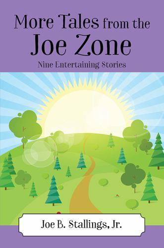 More Tales from the Joe Zone: Nine Entertaining Stories, Brand New, Free ship...