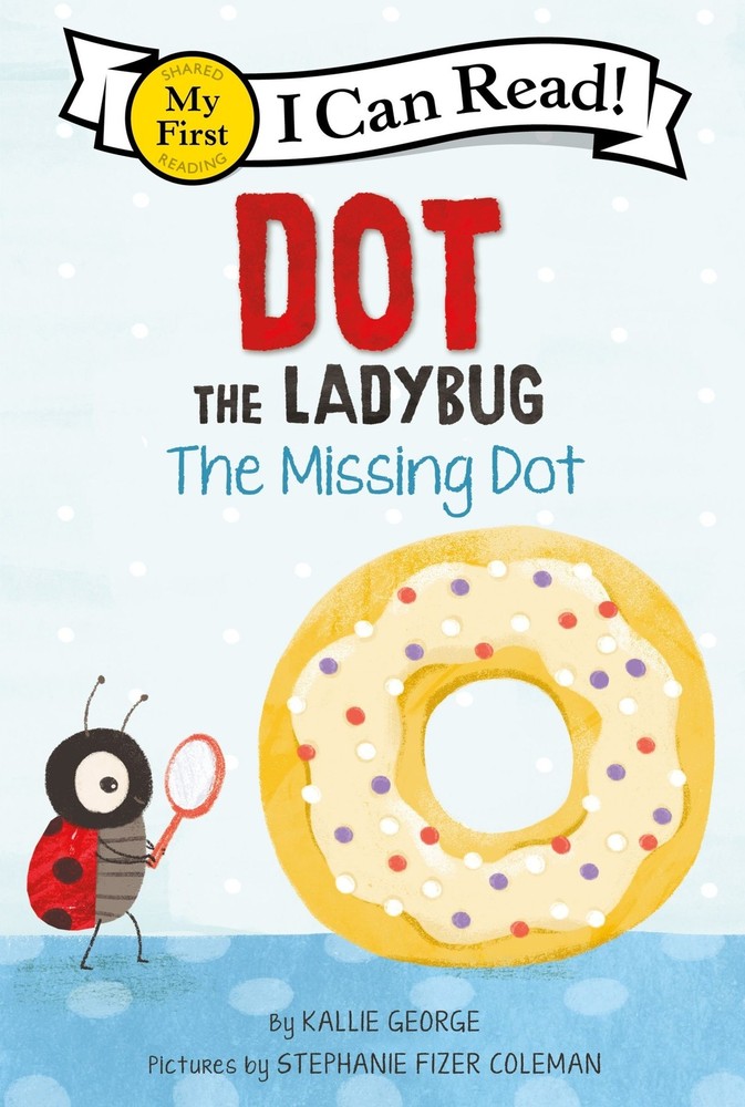 Kallie George Dot The Ladybug: The Missing Dot (Hardback)Another great item from Rarewaves USA | Free delivery!
