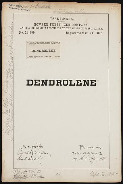 Bowker Fertilizer Company for Dendrolene brand An Oily Substance Belonging to
