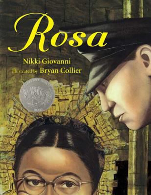 Rosa : Caldecott Honor Book Perfect Nikki Giovanni