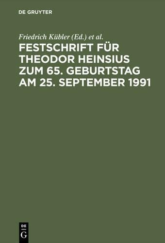 Festschrift Für Theodor Heinsius Zum 65. Geburtstag Am 25. September  (Hardback)