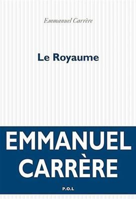 Le Royaume [ prix litteraire Le Monde ] (French Edition) by Emmanuel Carrereby Emmanuel Carrere | PB | VeryGood
