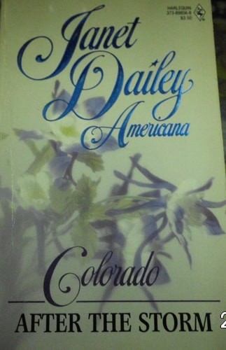 After The Storm (Colorado) (Janet Dailey Americana) by Daily, Good Book