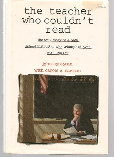 The Teacher Who Couldn't Read: The ..., Carlson, Carole