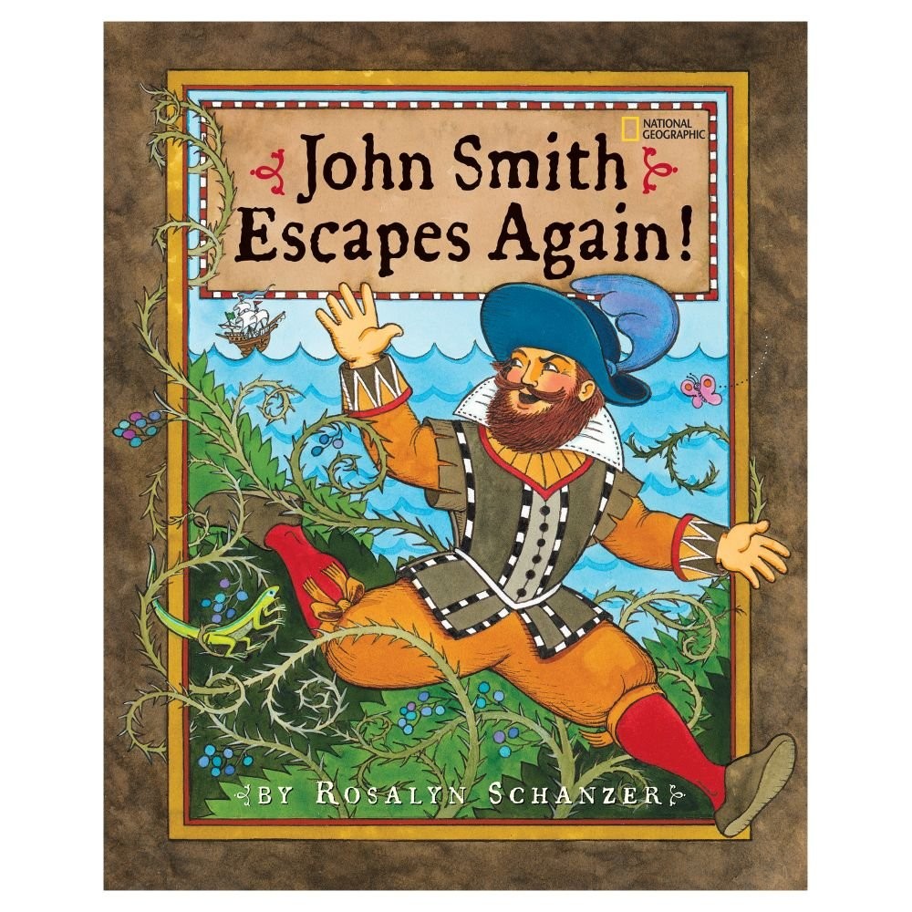 John Smith Escapes Again! by Schanzer