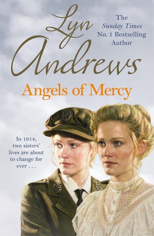 Angels of Mercy: A gripping saga of sisters, love and war by Lyn Andrews (Englis