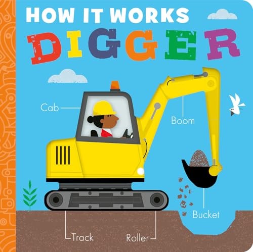 How It Works: Digger by Littleboy, Molly Board book Book The Fast Free ShippingFREE US DELIVERY | ISBN: 1664350772 | Quality Books