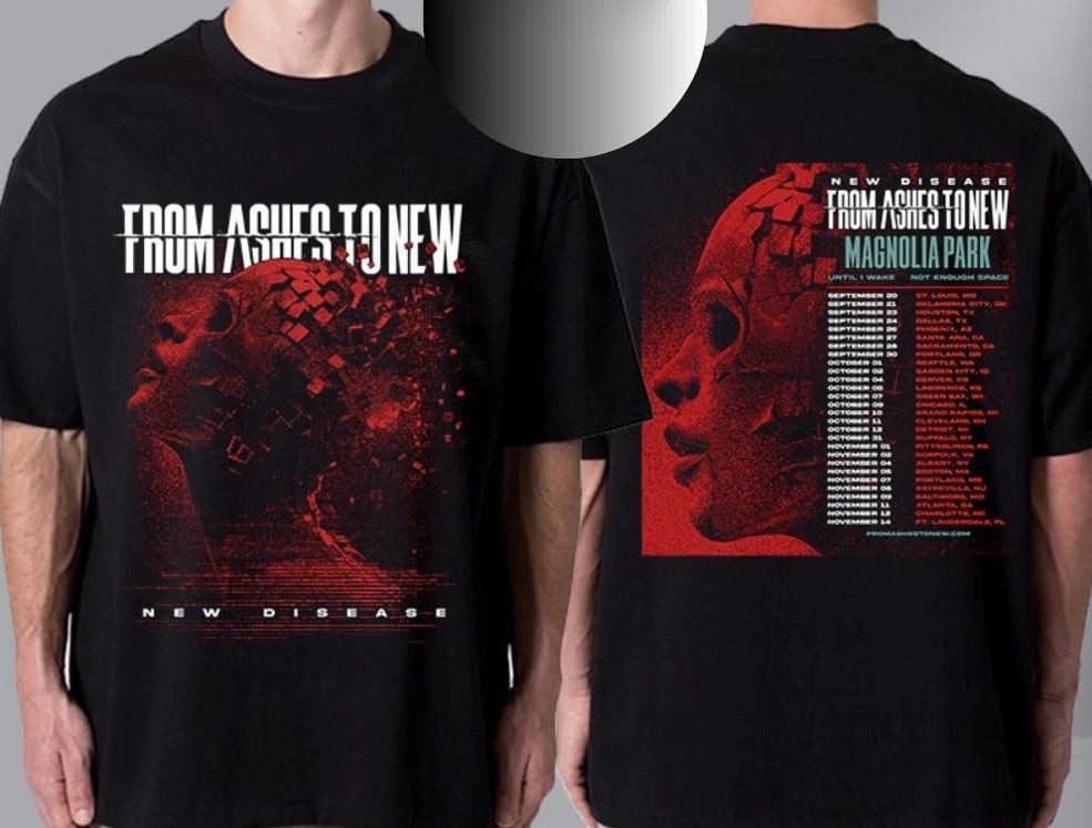 From Ashes To New The New Disease Tour 2025 Schedule Tour Dates Unisex T-shirt