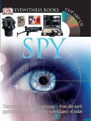 DK Eyewitness Books: Spy: Discover t..., Platt, Richard