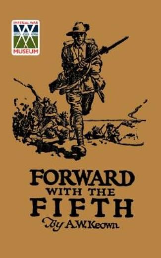 Forward With The Fifth  The Story Of Five Years War Service,...