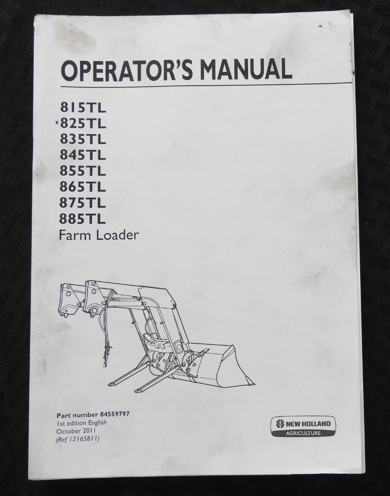 New Holland 815 825 835 845 855 865 875 885 Tl Tractor Loader Operators Manual