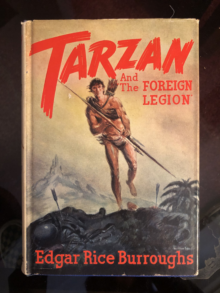 Tarzan and the Foreign Legion ~ EDGAR RICE BURROUGHS ~ First Edition HC DJ 1947