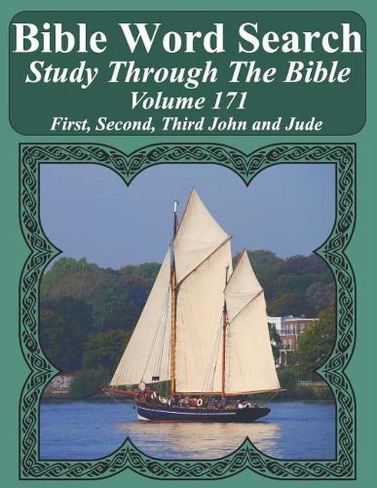 Bible Word Search Study Through The Bible: Volume 171 First, Second, Third John