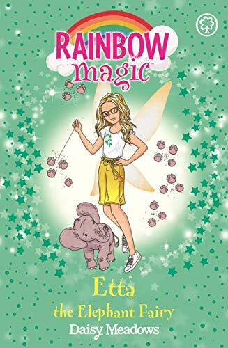 Etta the Elephant Fairy: The Endangered Animals Fairies Book 1 (