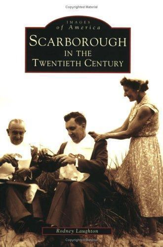 Scarborough in the Twentieth Century, Paperback by Laughton, Rodney, Like New...