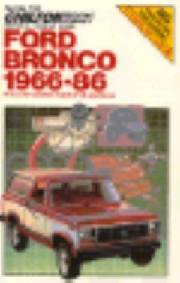 Chilton's Repair and Tune-Up Guide: Ford Bronco 1966-86 : All U.S. and...by Chilton Automotive Books | PB | Acceptable