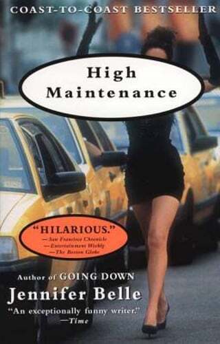 High Maintenance by Jennifer Belle: Used