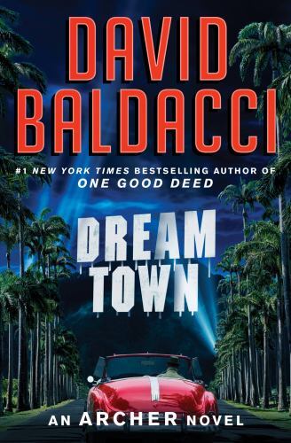 Dream Town by David Baldacci (2023, Trade Paperback)