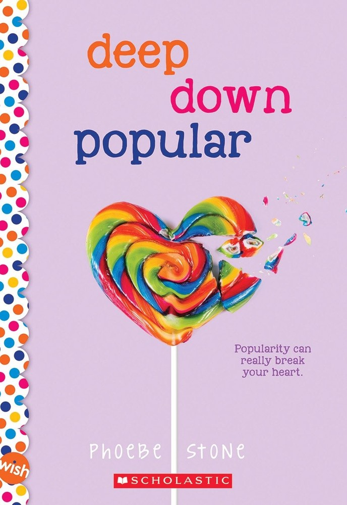 Deep Down Popular: A Wish Novel: A Wish Novel - paperback Stone, Phoebe