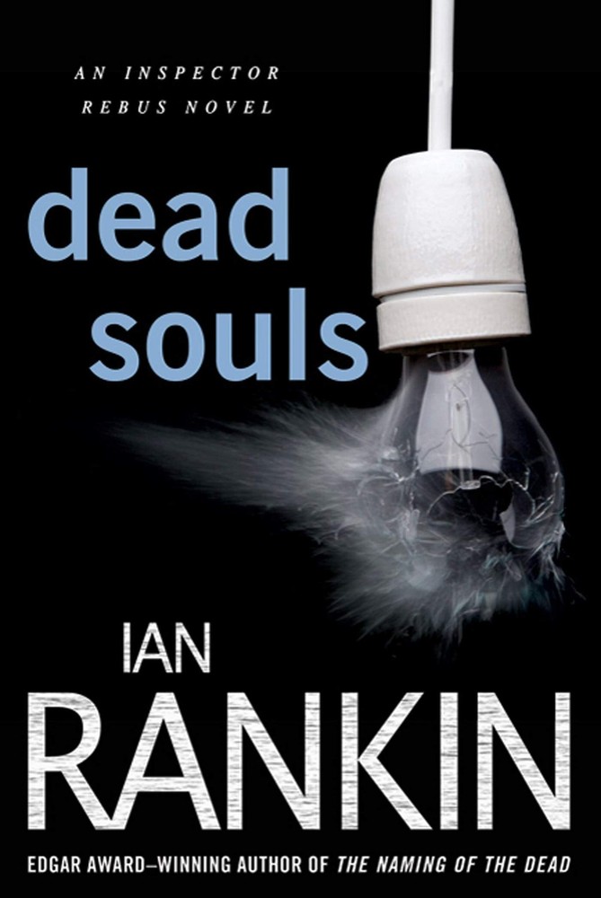 Dead Souls: An Inspector Rebus Novel by Rankin