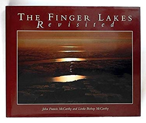 The Finger Lakes Revisited Hardcover John F. McCarthyFree US Delivery | ISBN:0962371637