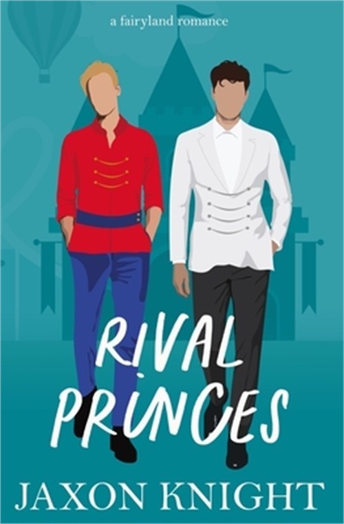 Rival Princes: A gay mm contemporary sweet romance (Paperback or Softback)