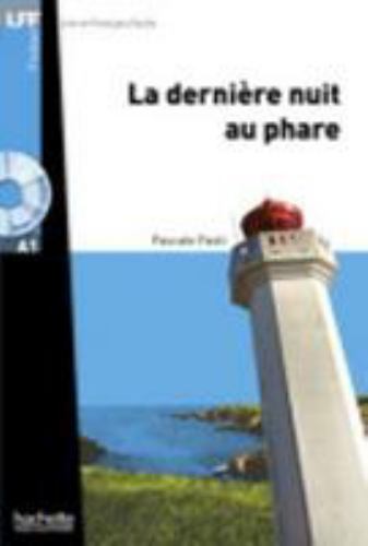 Lff (Lire en Francais Facile) Ser.: La Derniere Nuit Au Phare + CD Audio MP3 ...