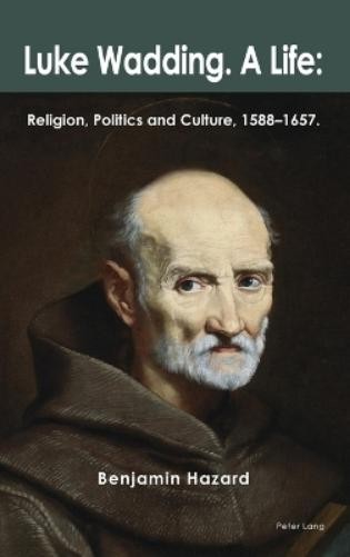 Benjamin Hazard Luke Wadding: A Life (Hardback)Another great item from Rarewaves USA | Free delivery!