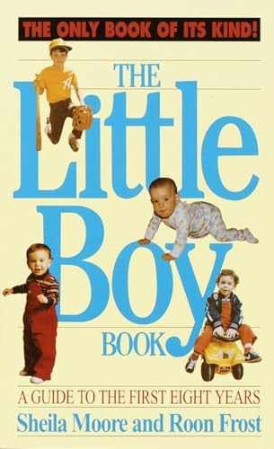 The Little Boy Book: A Guide to the - Paperback, by Moore Sheila - Very Good