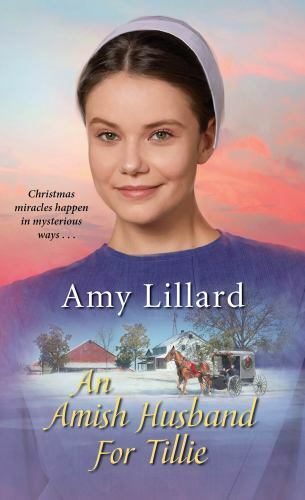 Amish Husband for Tillie by Amy Lillard (2020, Mass Market)