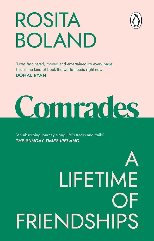 Comrades: A Lifetime of Friendships by Rosita Boland (English) Paperback Book