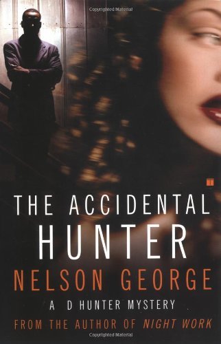 Complete Set Series Lot of 4 D Hunter Mystery books by Nelson George Accidental
