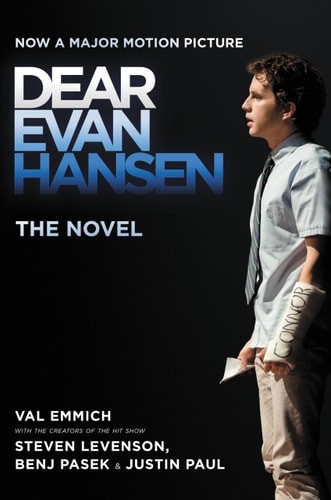 Dear Evan Hansen: The Novel by Emmich, Val,Levenson, Steven,Pasek, Benj,Paul, Ju