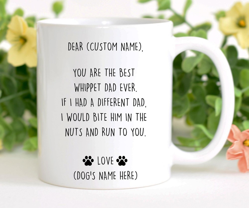 Whippet Mug Best Whippet Gift Funny Mug For Whippet Dad Whippet Gift For Men