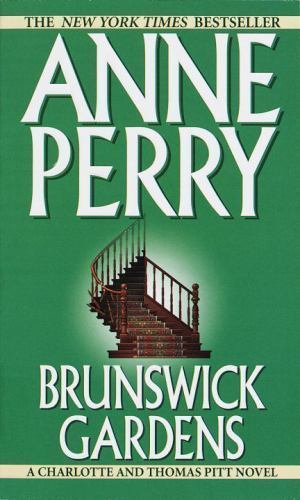 Brunswick Gardens (Charlotte & Thomas Pitt Novels) by Perry, Anne, Very Good Boo