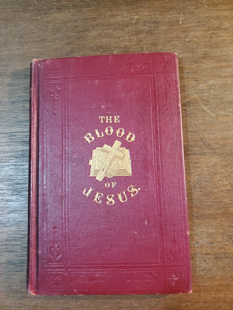 The Blood Of Jesus By The Rev. William Reid Hardback  Undated