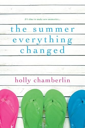 Summer Everything Changed, The, Holly Chamberlin