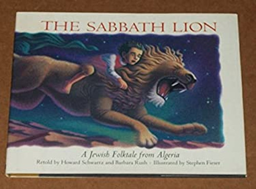 The Sabbath Lion : A Jewish Folktale from Algeria Hardcover