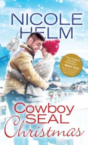 Cowboy Seal Christmas by Nicole Helm: Used
