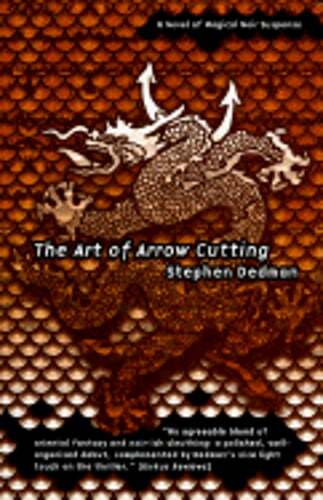 The Art of Arrow Cutting by Stephen Dedman: Used