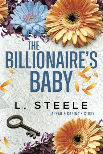 The Billionaire's Baby: Enemies to Lovers Fake Relationship Bil... by Steele, L.FREE US DELIVERY | ISBN: B092PG6LT3 | Quality Books