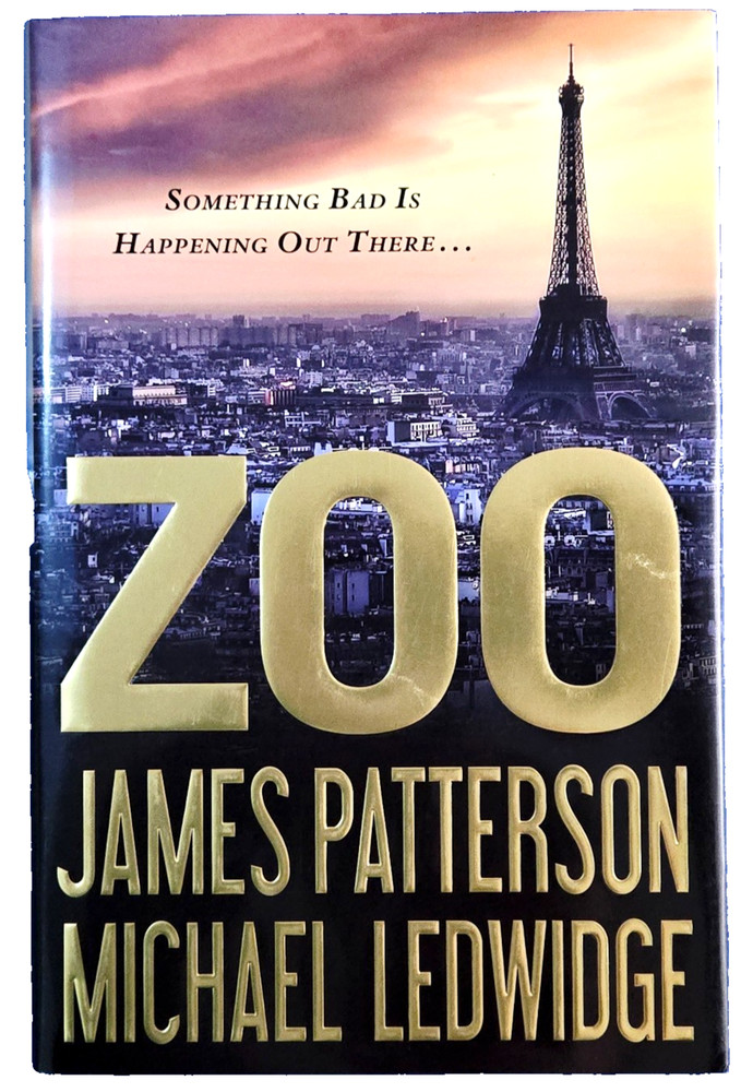 Zoo By James Patterson & Michael Ledwidge Hardcover Book Free Shipping