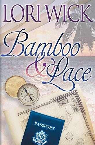 Bamboo and Lace (Contemporary Romance) - Paperback, by Wick Lori - Acceptable e