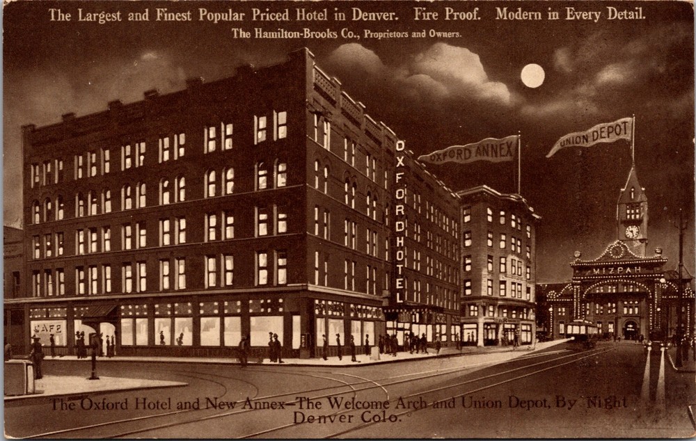 Oxford Hotel Denver Welcome Arch Union Depot Night Scene Vintage Postcard