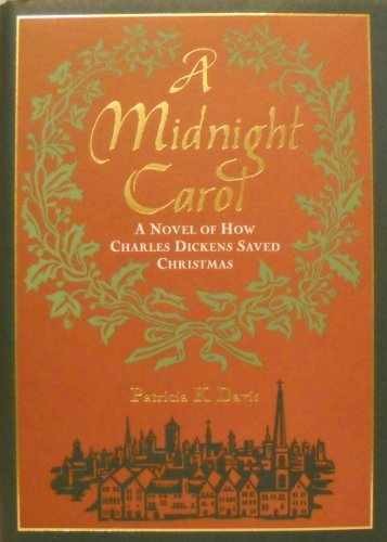 A Midnight Carol: A Novel of How - Hardcover, by Davis Patricia K. - Very Good g